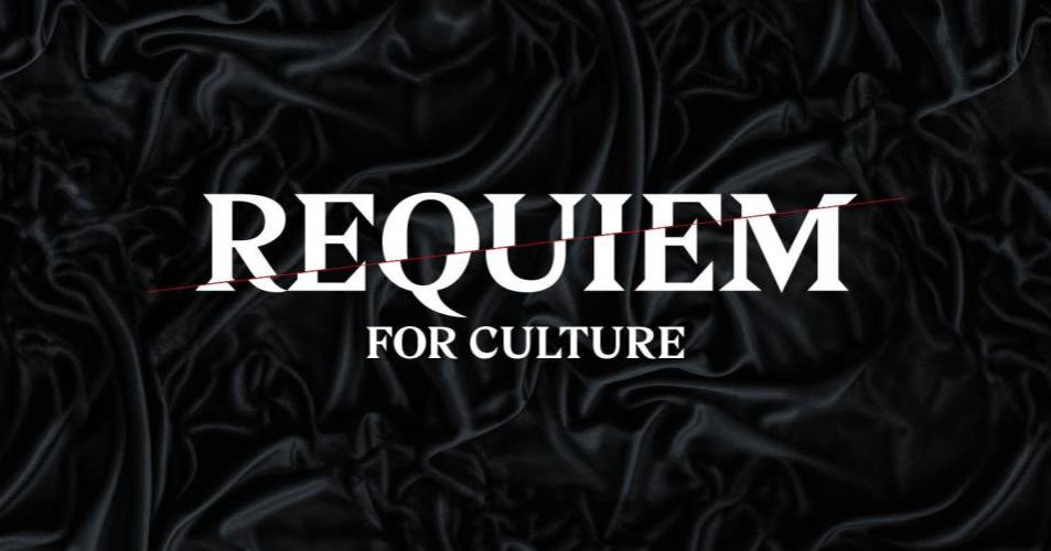 Campagnebeeld Requiem for Culture